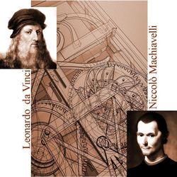 Leonardo da Vinci et Niccolò Macchiavelli