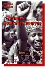 Marlène Tuininga, Femmes contre les guerres Marl-ne Tuininga- Femmes contre les guerres