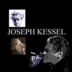 Portrait de Joseph Kessel PORTRAIT DE JOSEPH KESSEL