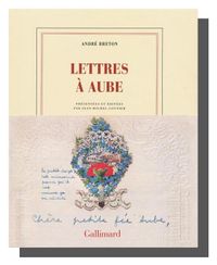 ANDRE BRETON LETTRES A AUBE