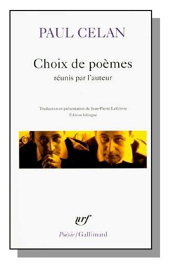 PAUL CELAN CHOIX DE POEMES