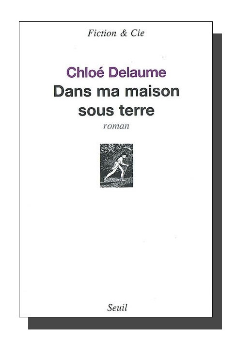 DANS MA MAISON SOUS TERRE