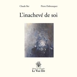 L'Inachevé de soi