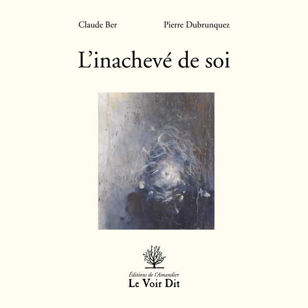 L'Inachevé de soi