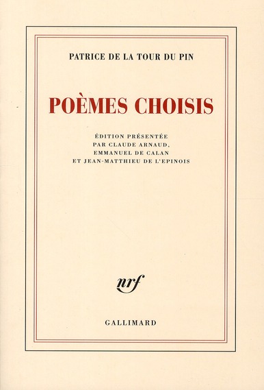 Patrice de La Tour Du Pin, Poèmes choisis
