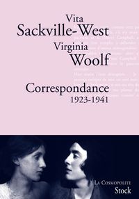 Vita Sackville-West | Virginia Woolf, <EM>Correspondance,</EM> La Cosmopolite, Éditions Stock, rééd. 2010 Correspondance Vita Virginia