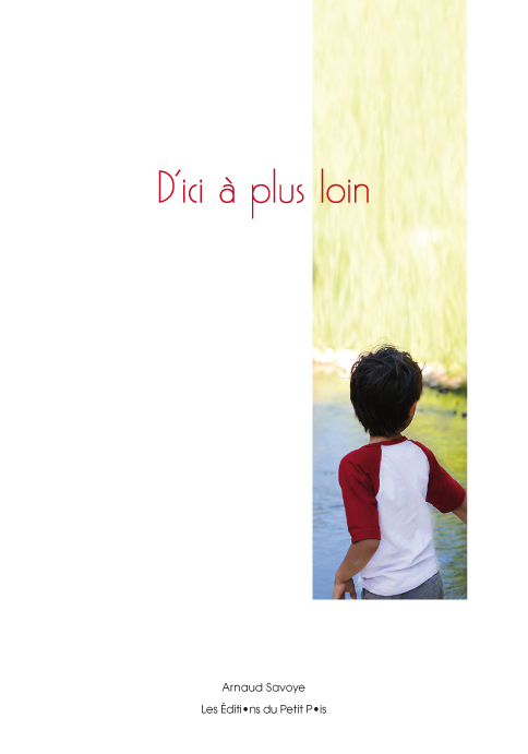 D'ici à plus loin