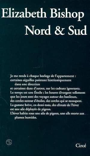 Elizabeth Bishop, Nord & Sud