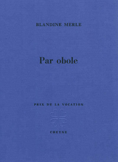 Blandine Merle, Par obole