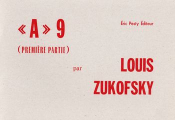 Louis Zukofsky, « A » 9 (première partie) A9_couverture