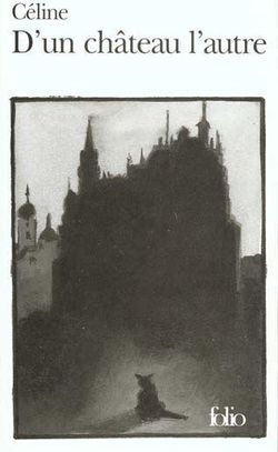 Céline, D'un château l'autre, collection Folio Céline, D'un château l'autre