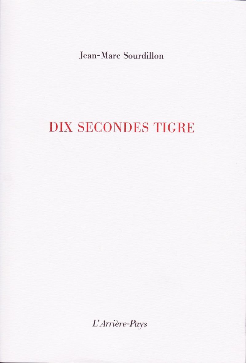 Jean-Marc Sourdillon, Dix secondes tigre