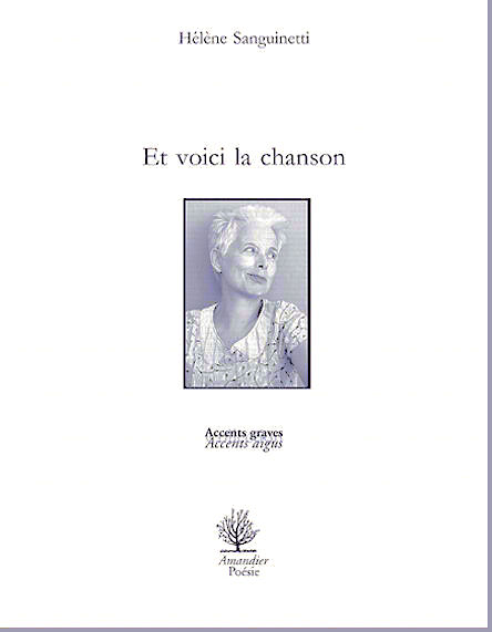 Hélène Sanguinetti, Et voici la chanson