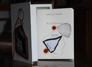 Lionel Jung-Allégret, Parallaxes, Éditions Al Manar | Alain Gorius, 2013. Edition bibliophile. Parallaxes 3