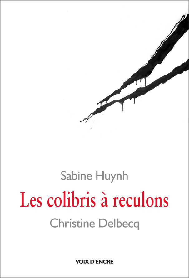 Sabine Huynh, Les Colibris à reculons