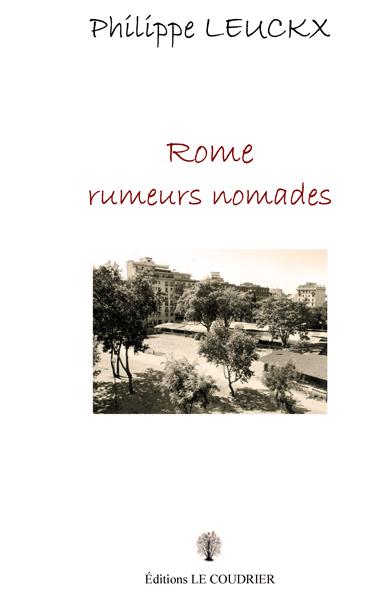 Rome rumeurs nomades