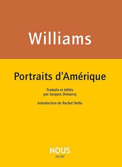 Williams, Portraits d'Amériu Williams