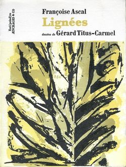 Françoise Ascal, Lignées, Æncrages & Co, 2012. Dessins de Gérard Titus-Carmel. Lignees_2