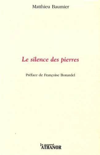 Baumier Le Silence des pierres