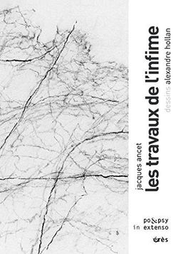 Jacques Ancet, Les Travaux de l'infime