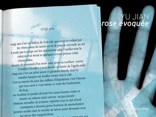 Yu Jian, Rose évoquée, Éditions Caractères, 2014. Yu Jian, Rose évoquée