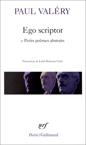 Paul Valéry, Ego scriptor