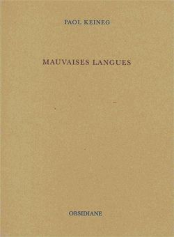 Paol Keineg, Mauvaises langues, Obsidiane, 2014. Paol Keineg, Mauvaises langues