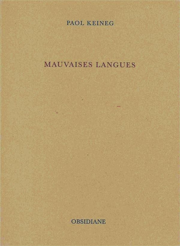 Paol Keineg, Mauvaises langues
