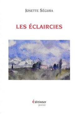 Josette Ségura, Les Eclaircies