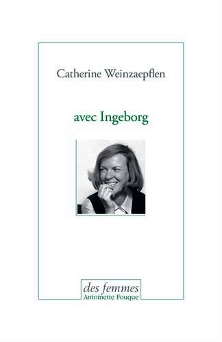 Catherine Weinzaepflen, Avec Ingeborg
