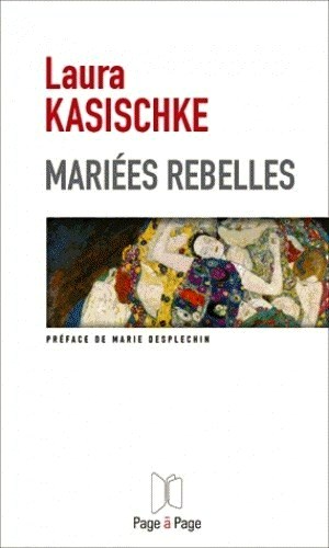Laura Kasischke  Mariées rebelles