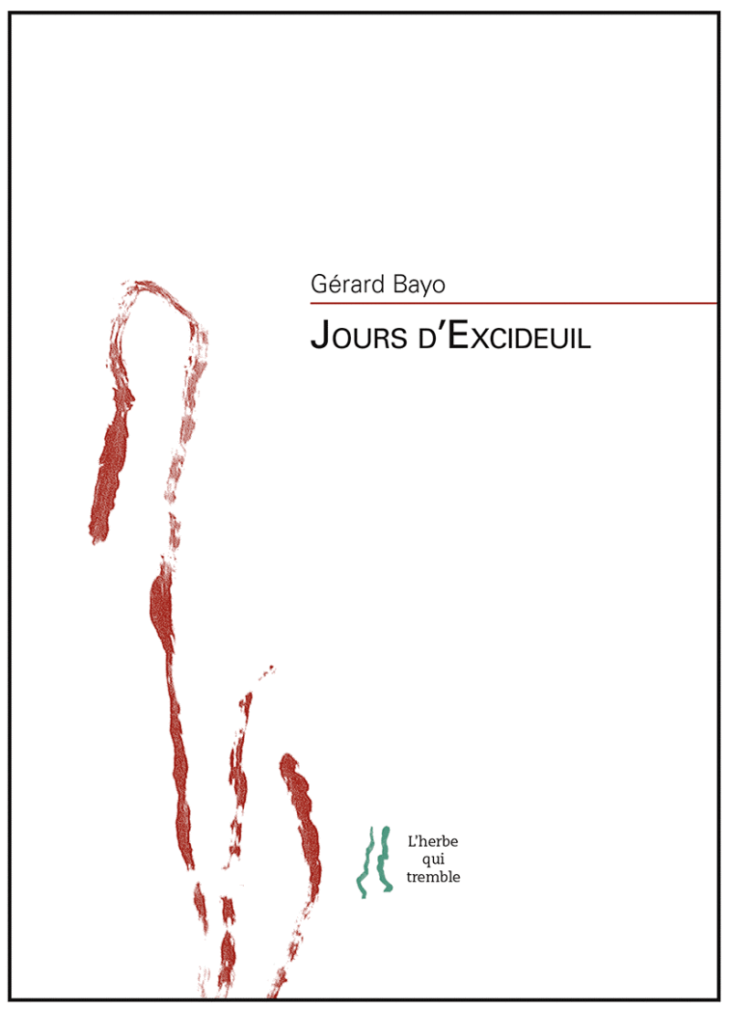 Gerard Bayo  Jours d'Excideuil