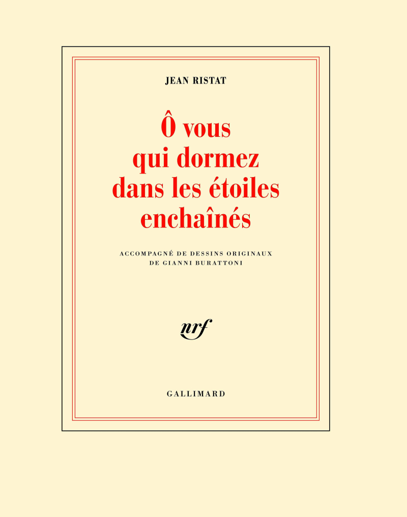 Jean Ristat  O vous qui dormez
