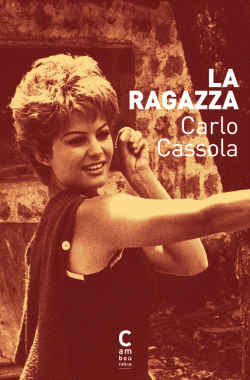 Carlo Cassola  La Ragazza