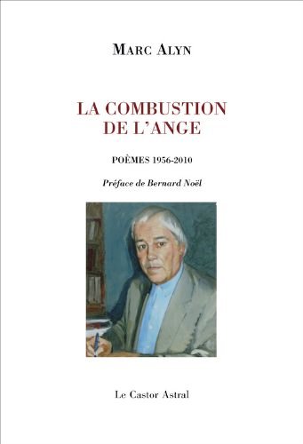 Marc Alyn, La Combustion de l'ange