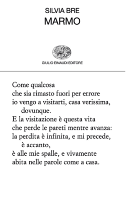 Silvie Bre, Marmo, Einaudi Editore, 2007. Silvie Bre, Marmo