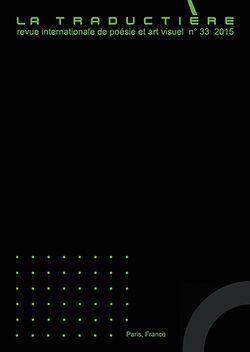 La Traductière, Revue Internationale de poésie et art visuel, n° 33, 2015 Traductiere33