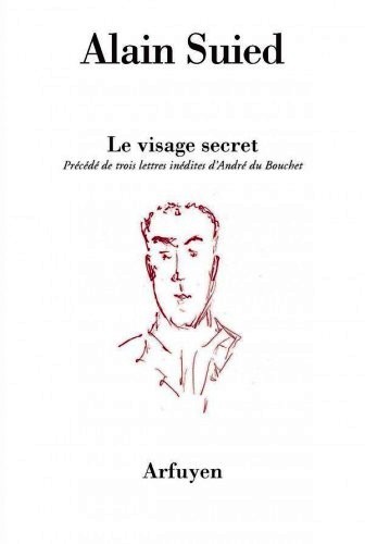 Alain Suied, Le Visage secret