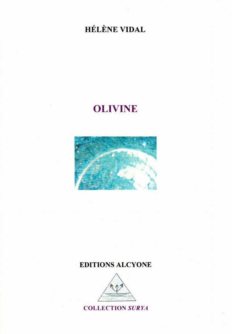 Hélène Vidal, Olivine