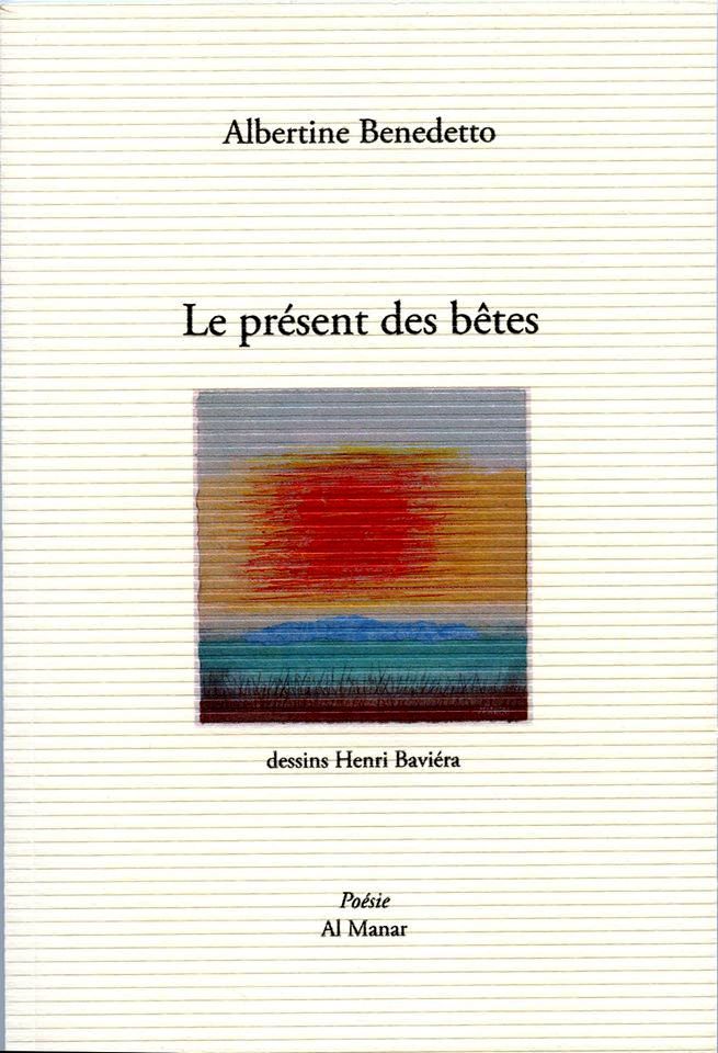 Albertine Benedetto, Le présent des bêtes