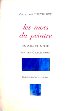Emmanuel Merle, Les Mots du peintre