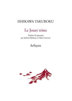 Ishikawa Takuboku, Le Jouet triste
