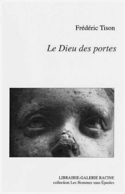 Frédéric Tison, Le Dieu des portes