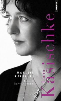 Laura Kasischke, Mariées rebelles, éditions POINTS, collection Points Poésie, 2017. Laura Kasischke Mariées rebelles édions Points