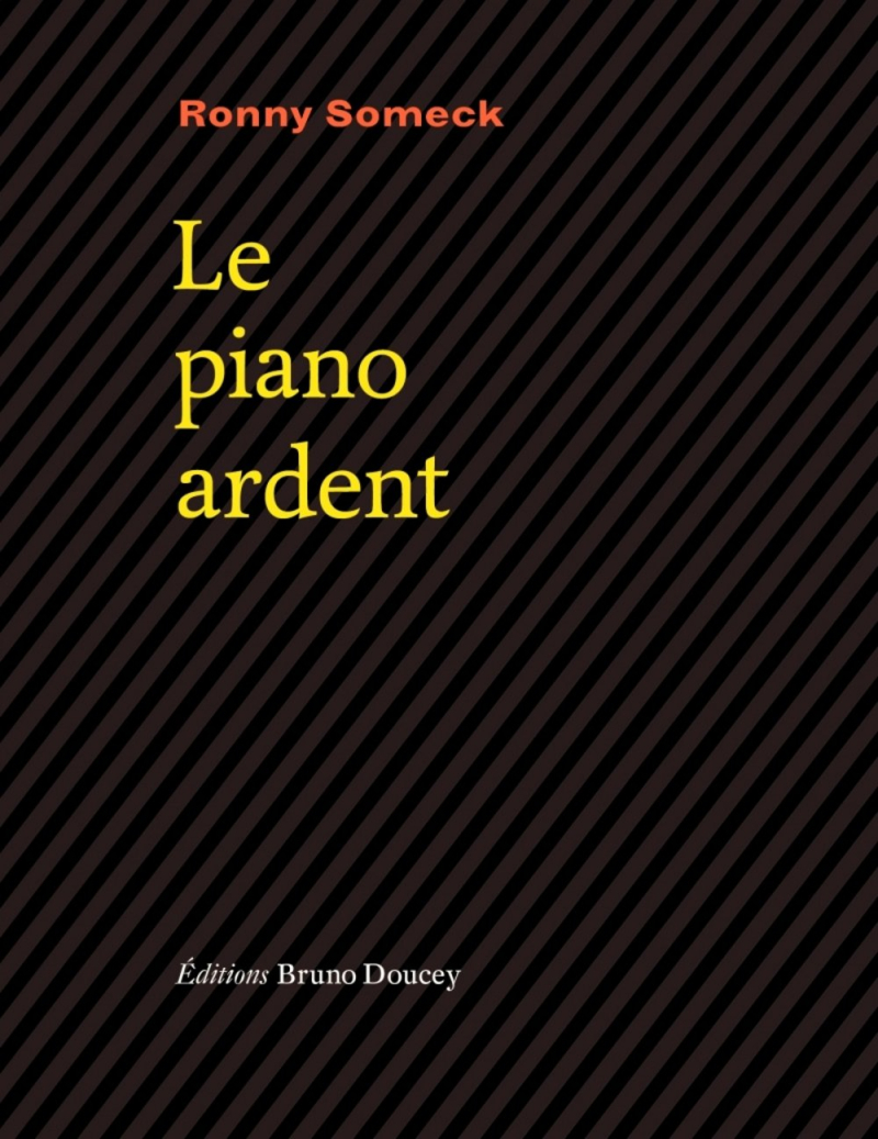 Ronny Someck  Le Piano ardent