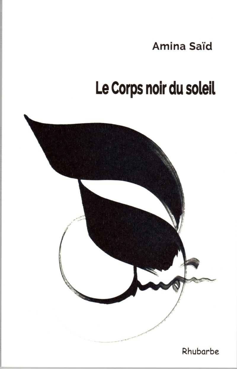 Aminaa Saïd,  Le Corps noir du soleil
