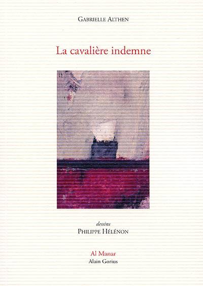 Gabrielle Althen, La Cavalière indemne