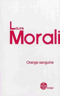 Laure Morali, Orange sanguine