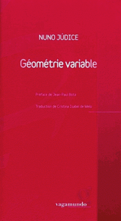 Nuno Judice, Géométrie variable