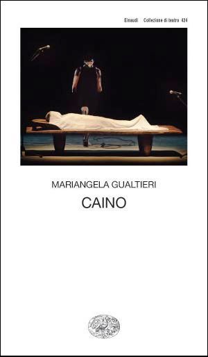 Mariangela Gualtieri, Caino